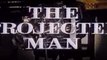 Projected Man - Classic Sci-Fi Trailers