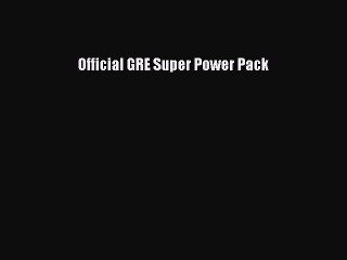 Download Official GRE Super Power Pack PDF Free