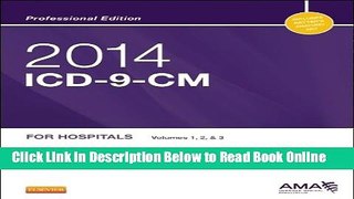 Read 2014 ICD-9-CM for Hospitals, Volumes 1, 2 and 3 Professional Edition, 1e (Saunders Icd 9 Cm)