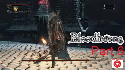 Bloodborne NG+ - Walkthrough Part 6 (Vs. Martyr Logarius)