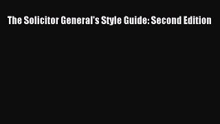 Read The Solicitor General's Style Guide: Second Edition PDF Free