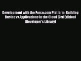 Read Development with the Force.com Platform: Building Business Applications in the Cloud (3rd