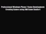 Read Professional Windows Phone 7 Game Development: Creating Games using XNA Game Studio 4