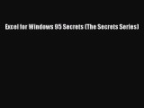 Download Excel for Windows 95 Secrets (The Secrets Series) PDF Online