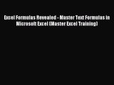 Read Excel Formulas Revealed - Master Text Formulas in Microsoft Excel (Master Excel Training)