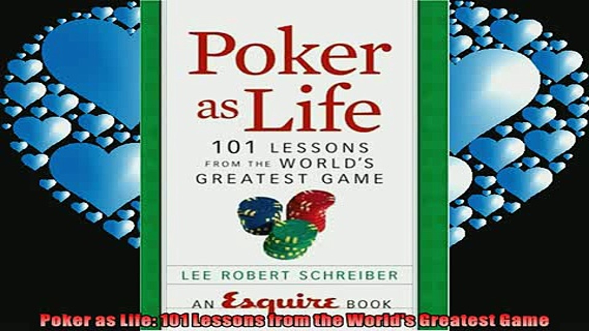Free Download Poker As Life 101 Lessons From The Worlds Greatest Game Free Boook Online - 