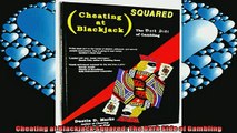 READ book  Cheating at Blackjack Squared The Dark Side of Gambling  DOWNLOAD ONLINE
