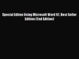 Read Special Editon Using Microsoft Word 97 Best Seller Edition (2nd Edition) Ebook Free