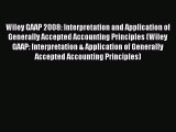 [PDF] Wiley GAAP 2008: Interpretation and Application of Generally Accepted Accounting Principles