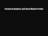 [PDF] Technical Analysis and Stock Market Profits Read Full Ebook