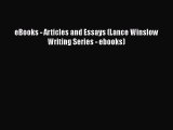 Read eBooks - Articles and Essays (Lance Winslow Writing Series - ebooks) PDF Free