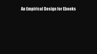 Read An Empirical Design for Ebooks Ebook Online