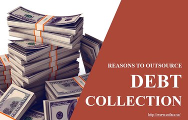 Why should one outsource debt collection