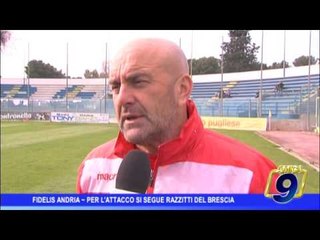 Fidelis Andria |  Per l'attacco si segue Rattizzi del Brescia