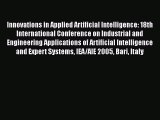 Download Innovations in Applied Artificial Intelligence: 18th International Conference on Industrial