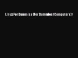 Download Linux For Dummies (For Dummies (Computers)) PDF Free
