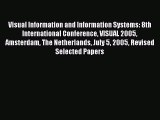 Read Visual Information and Information Systems: 8th International Conference VISUAL 2005 Amsterdam