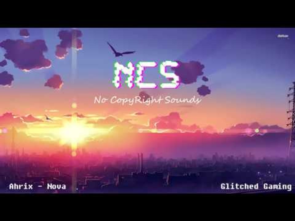 Ahrix - Nova [NCS Release]