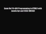 Read Exam Ref 70-480 Programming in HTML5 with JavaScript and CSS3 (MCSD) Ebook Free