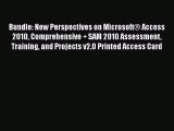 Read Bundle: New Perspectives on MicrosoftÂ® Access 2010 Comprehensive   SAM 2010 Assessment