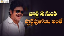 Nagarjuna Om Namo Venkatesaya Movie Starts From July 2nd - Filmyfocus.Com