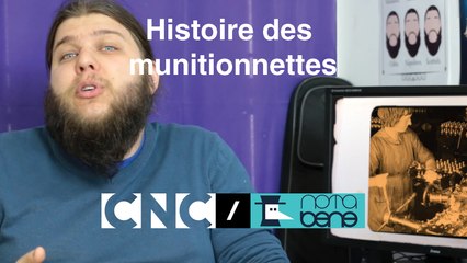 Nota Bene : l’histoire des munitionnettes