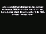 Read Advances in Software Engineering: International Conference ASEA 2008 and Its Special Sessions