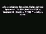 Read Advances in Visual Computing: 5th International Symposium ISVC 2009 Las Vegas NV USA November