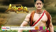 Chakravartin Ashoka Samrat : 27th June 2016 | Ashoka Decides To Fulfill His Motive Of United India!