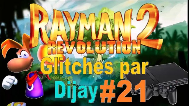 Rayman Revolution - Glitches par Dijay #21