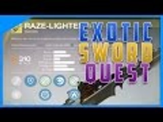 Destiny | Full Exotic Sword Quest Guide! ( Every Step)
