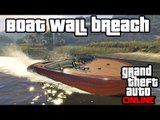 GTA 5 | BOAT WALL BREACH | GOD MODE | AFTER PATCH 1.33