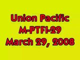 UP 1996 - MPTFI-29 - March 29, 2008