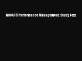 Read ACCA F5 Performance Management: Study Text Ebook Free