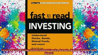 Free Full PDF Downlaod  Fastread Investing Understand Stocks Bonds Mutual Funds and More Full Free