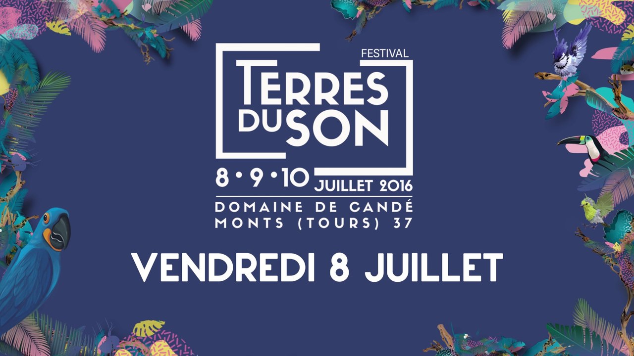 Vendredi 8 juillet - Festival Terres du Son