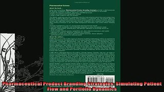 READ book  Pharmaceutical Product Branding Strategies Simulating Patient Flow and Portfolio Dynamics READ ONLINE