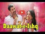 Daawat - E - Ishq First Look Out | Parineeti Chopra and Aditya Roy Kapur