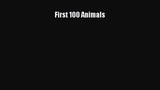 Download First 100 Animals PDF Free