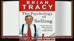 complete  The Psychology of Selling Increase Your Sales Faster and Easier Than You Ever Thought