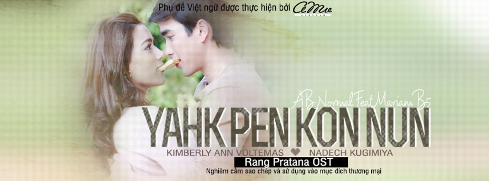 [AMV Subteam][Vietsub + Kara] Yahk Pen Kon Nun - AB Normal Feat.Mariam B5