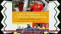 behold  Labor Relations and Collective Bargaining Private and Public Sectors 10th Edition