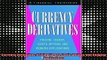 READ book  Currency Derivatives Pricing Theory Exotic Options and Hedging Applications Full Free