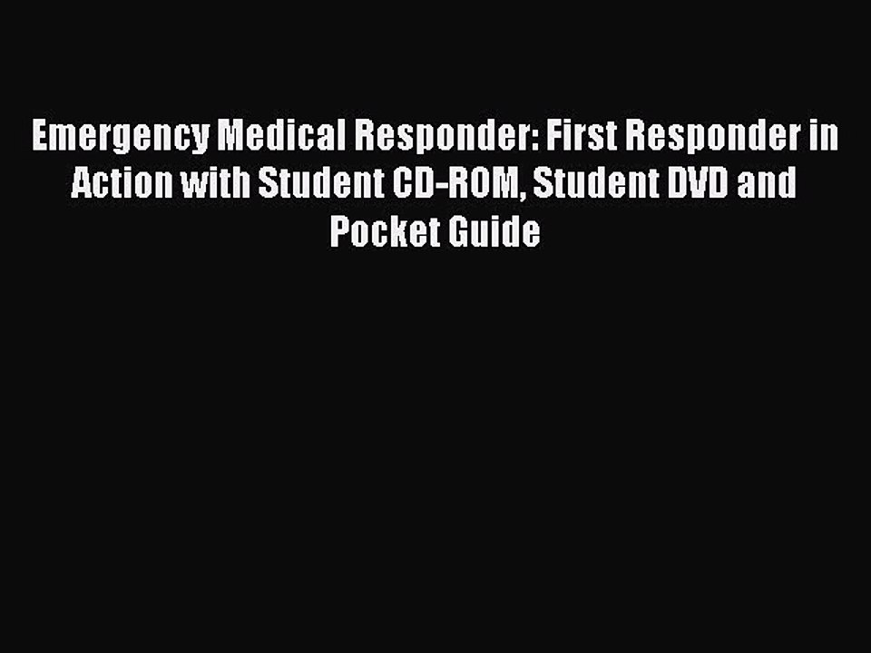 Read Books Emergency Medical Responder: First Responder in Action with Student CD-ROM Student