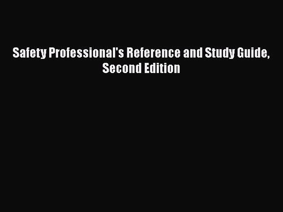 Download Books Safety Professional's Reference and Study Guide Second Edition Ebook PDF