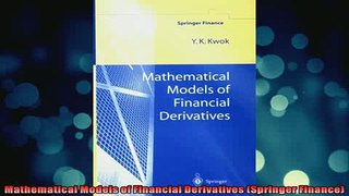 READ book  Mathematical Models of Financial Derivatives Springer Finance Full EBook