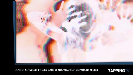 Jenifer sensuelle et sexy dans le nouveau clip de Paradis Secret (vidéo)