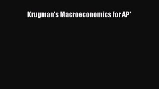 Read Krugman's Macroeconomics for AP* Ebook Free