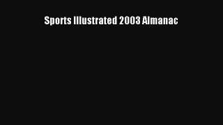 Download Sports Illustrated 2003 Almanac E-Book Free