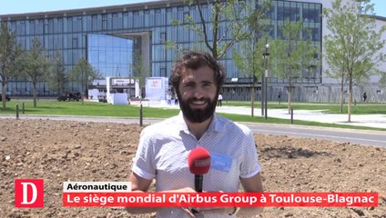 Le siège mondial Airbus Group s'installe à Toulouse